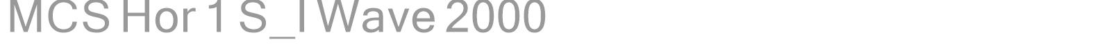 MCS Hor 1 S_I Wave 2000 font preview